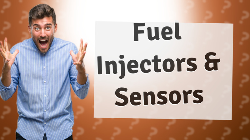 Fuel Injectors & Sensors
