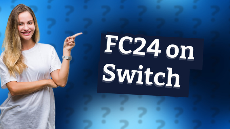 FC24 on Switch