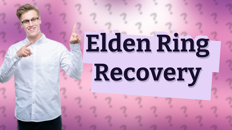 Elden Ring Recovery
