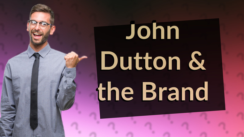 John Dutton & the Brand