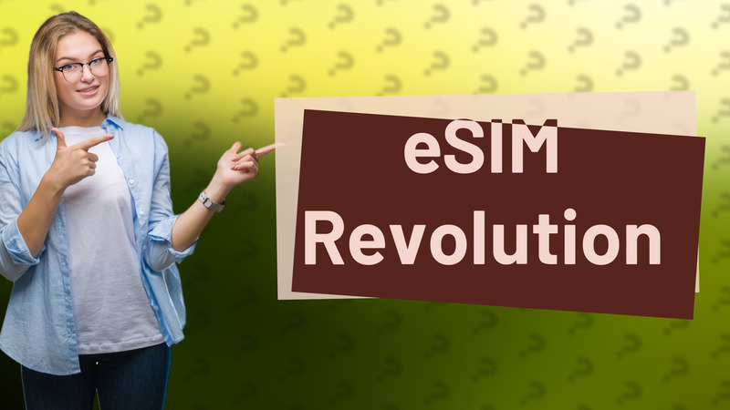 eSIM Revolution