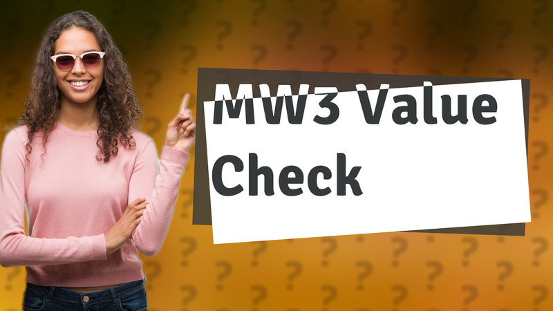 MW3 Value Check