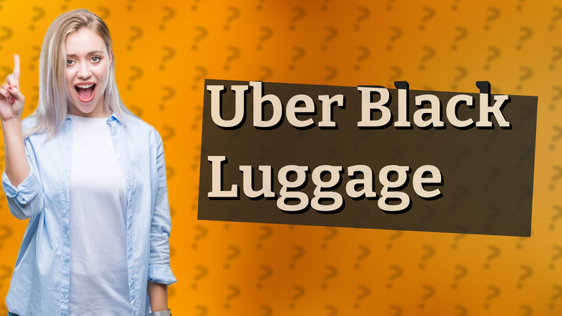 Uber Black Luggage