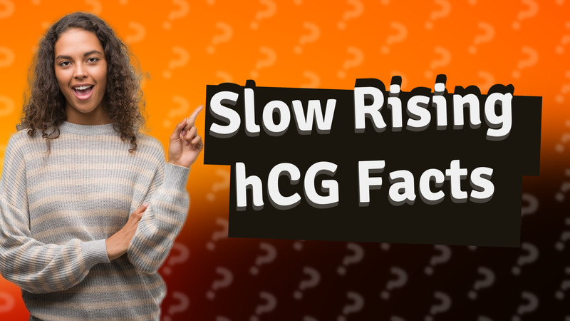 Slow Rising hCG Facts