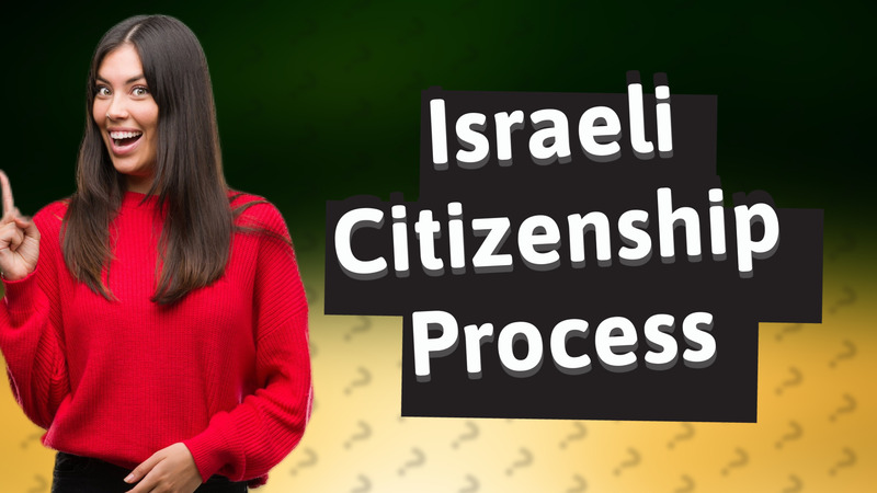 Israeli Citizenship Process