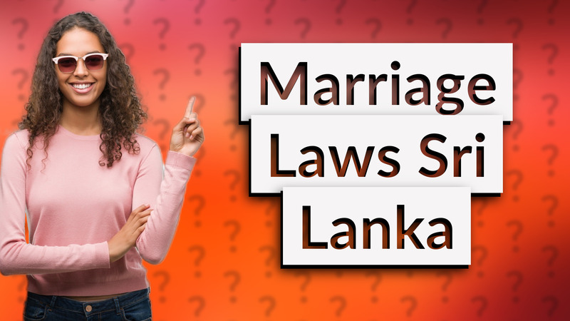 Marriage Laws Sri Lanka