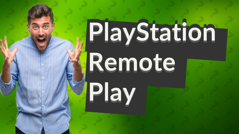 PlayStation Remote Play