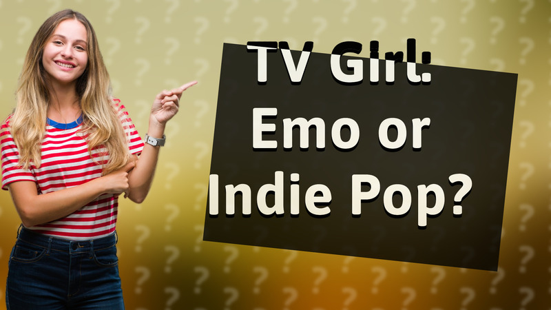 TV Girl: Emo or Indie Pop?