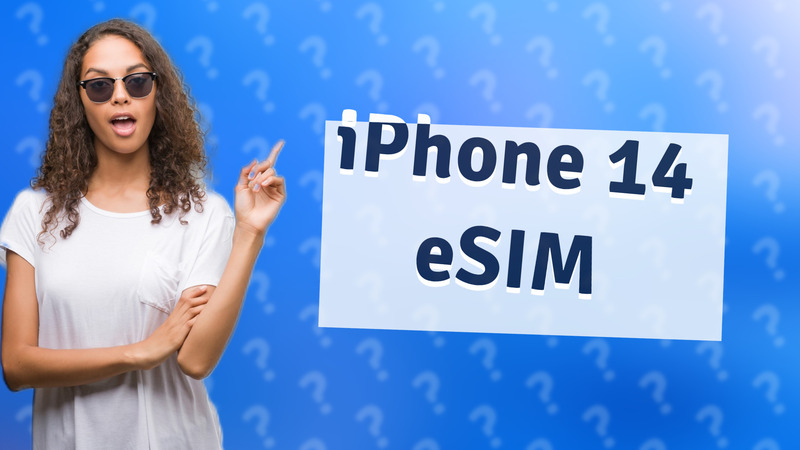 iPhone 14 eSIM