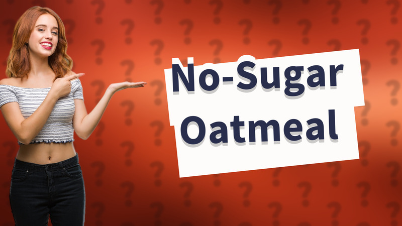 No-Sugar Oatmeal