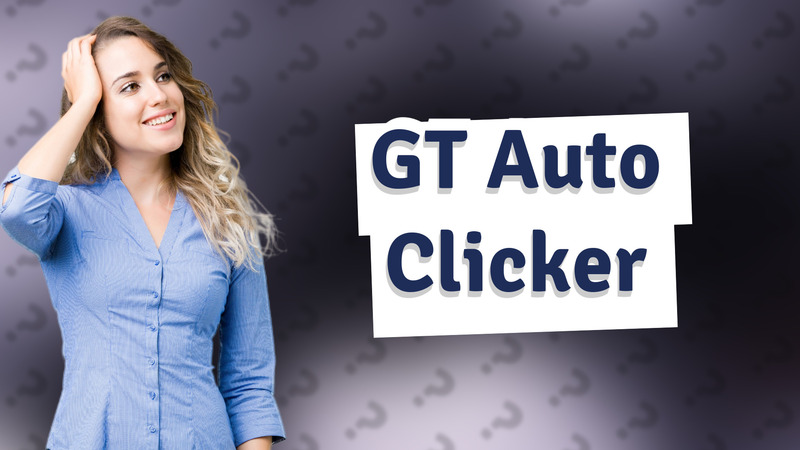 GT Auto Clicker