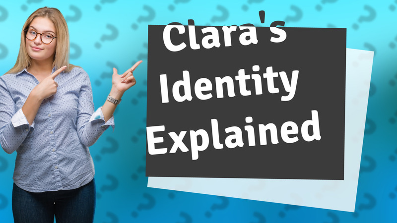 Clara's Identity Explained