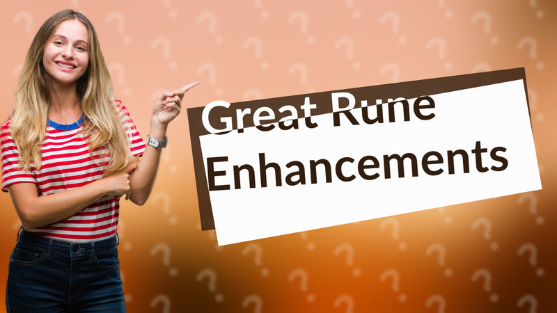 Great Rune Enhancements