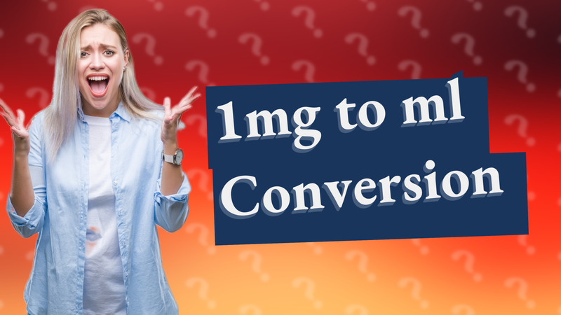 1mg to ml Conversion
