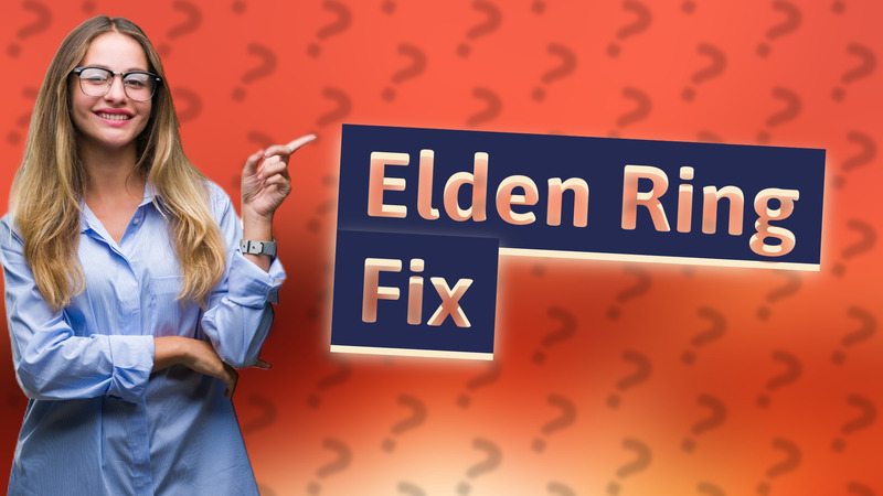 Elden Ring Fix