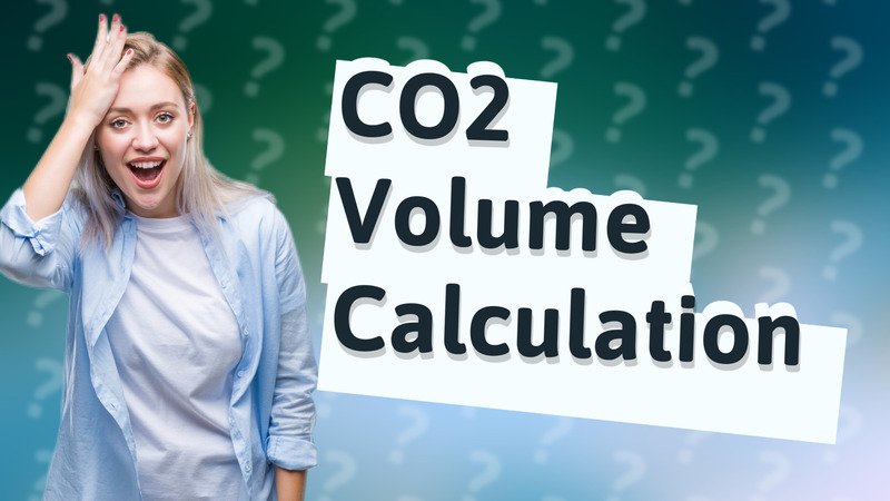 CO2 Volume Calculation