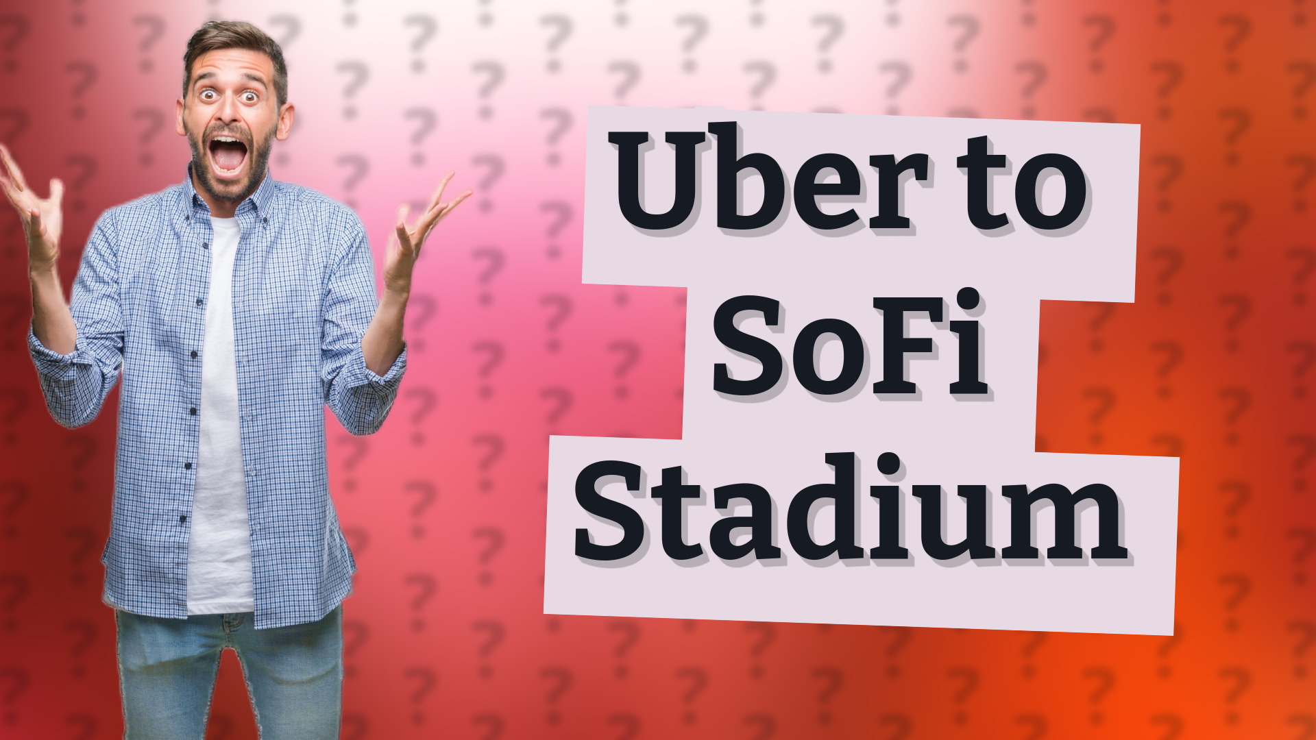 Uber to SoFi Stadium