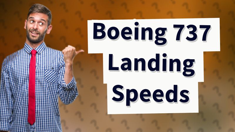 Boeing 737 Landing Speeds