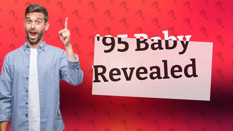 '95 Baby Revealed