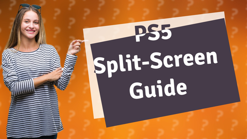 PS5 Split-Screen Guide