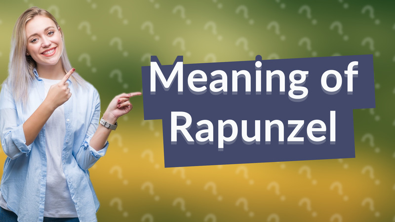 Meaning of Rapunzel
