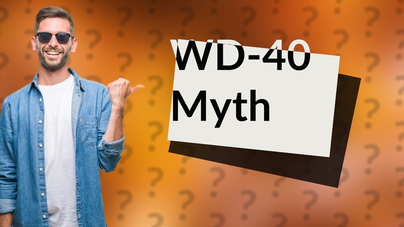 WD-40 Myth