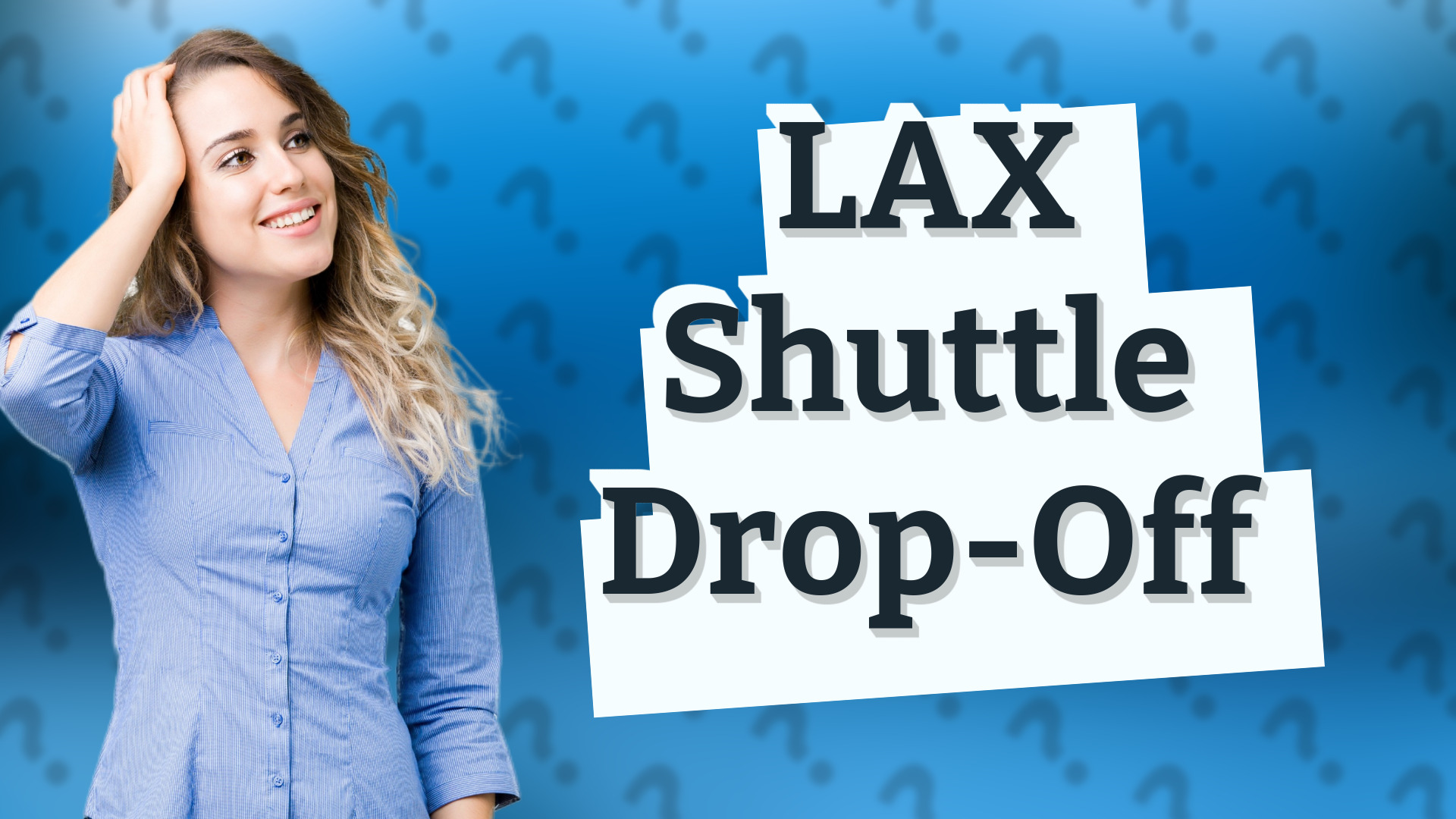 LAX Shuttle Drop-Off