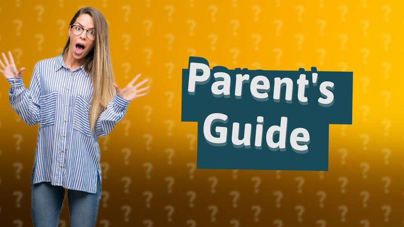 Parent's Guide