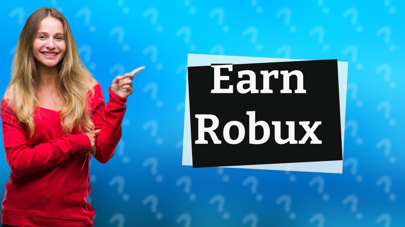 Earn Robux