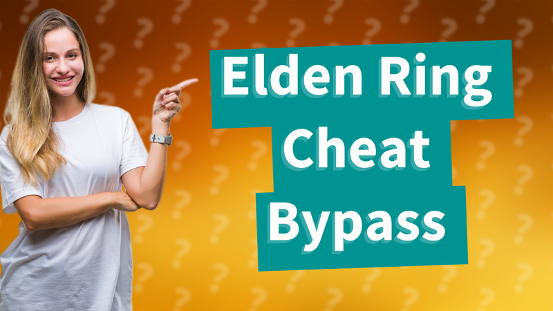 Elden Ring Cheat Bypass