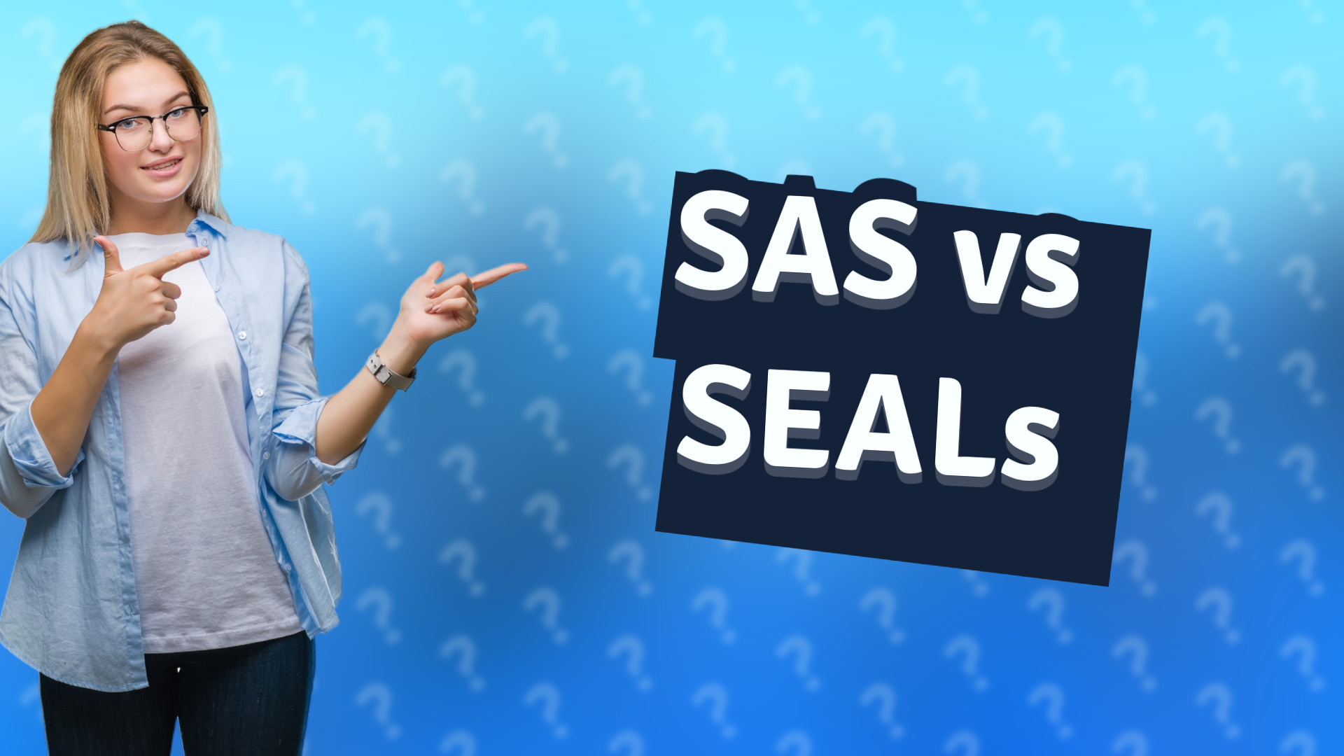 SAS vs SEALs