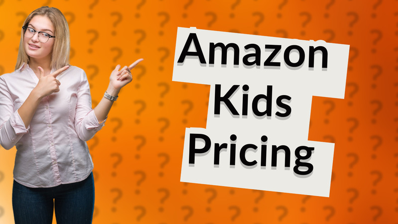 Amazon Kids Pricing