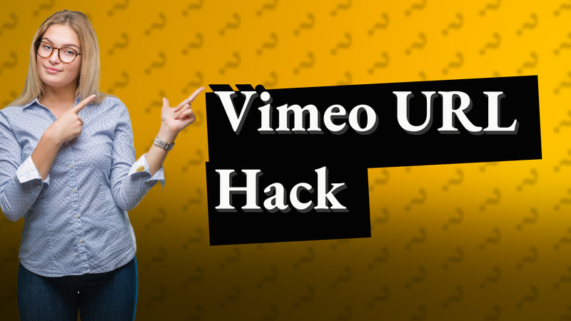 Vimeo URL Hack