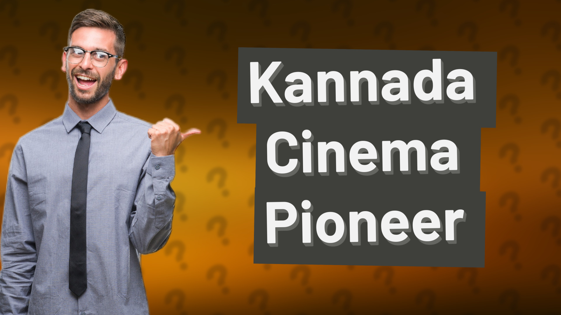 Kannada Cinema Pioneer