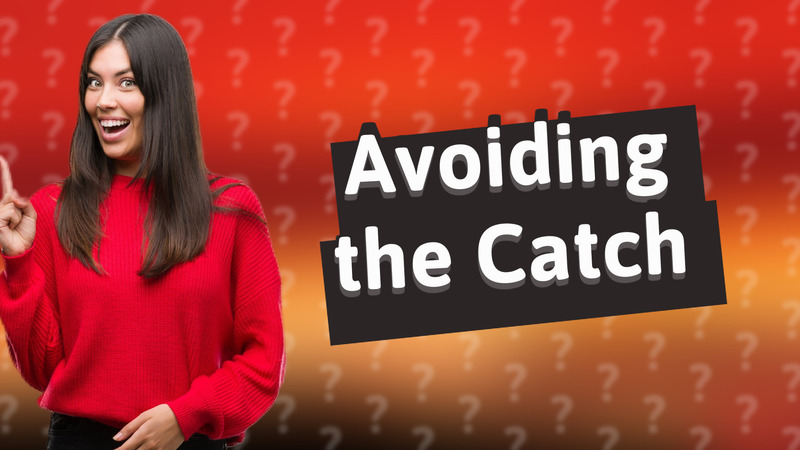 Avoiding the Catch