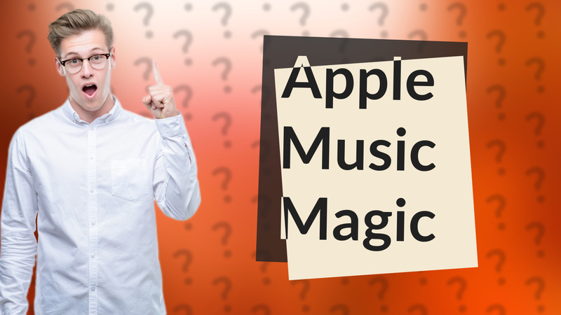 Apple Music Magic