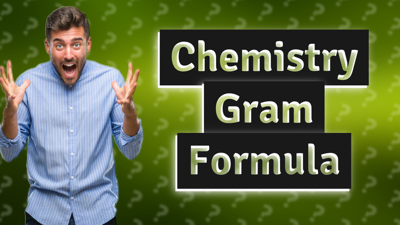 Chemistry Gram Formula