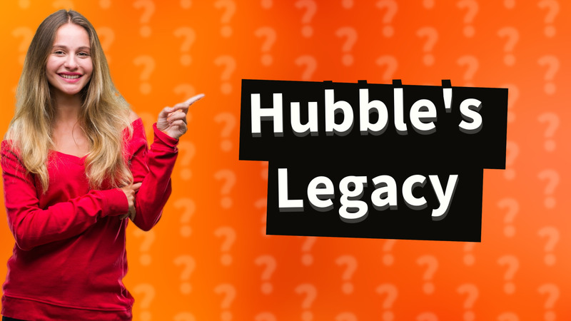 Hubble's Legacy