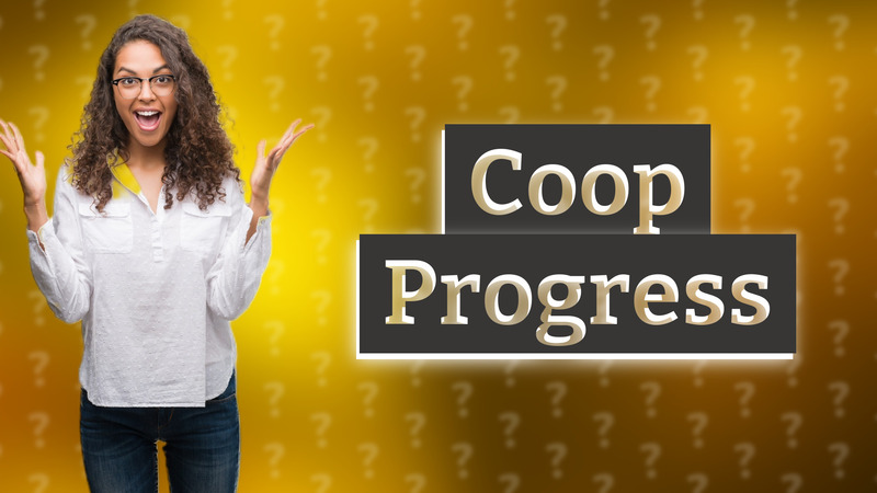 Coop Progress