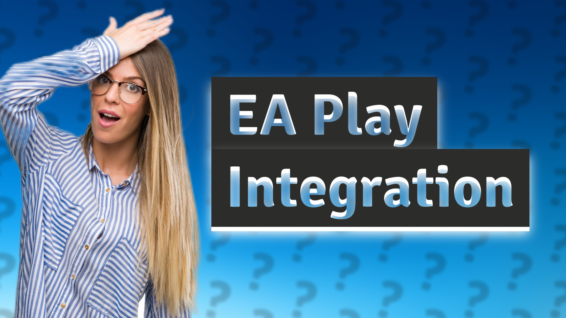 EA Play Integration