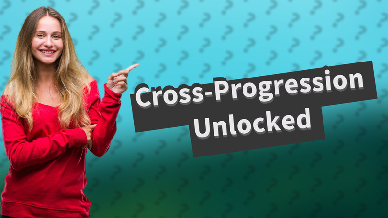 Cross-Progression Unlocked
