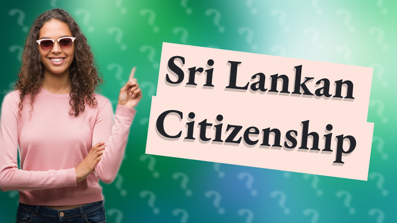 Sri Lankan Citizenship