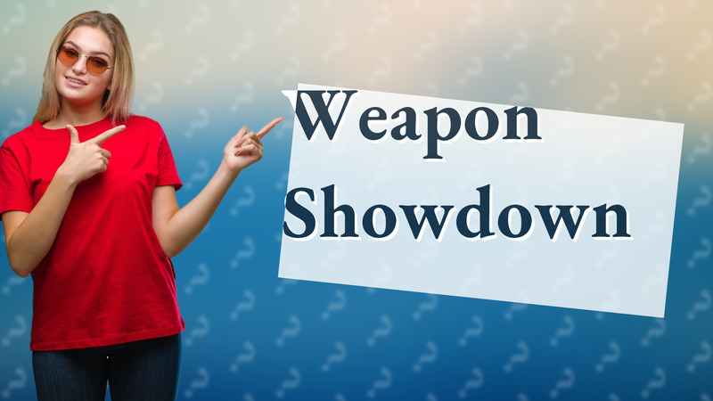 Weapon Showdown