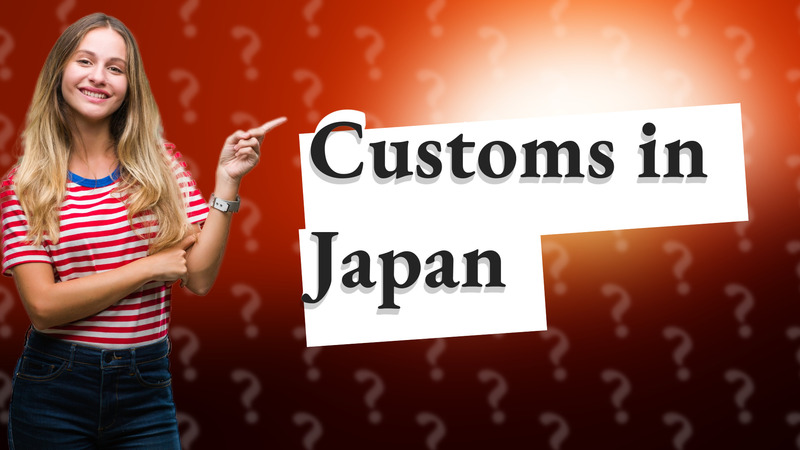Customs in Japan