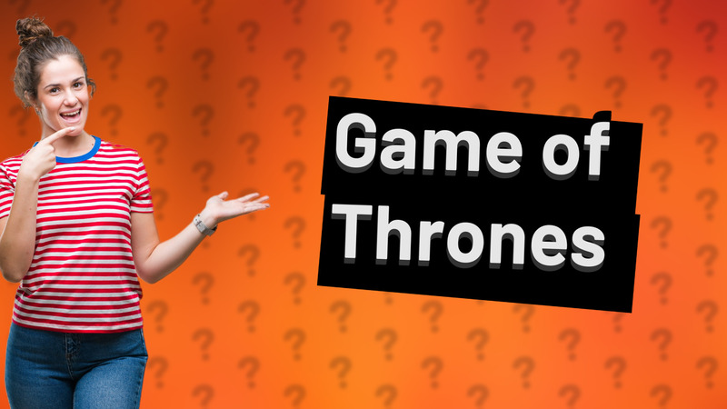 Game of Thrones