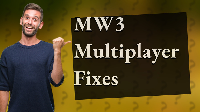 MW3 Multiplayer Fixes