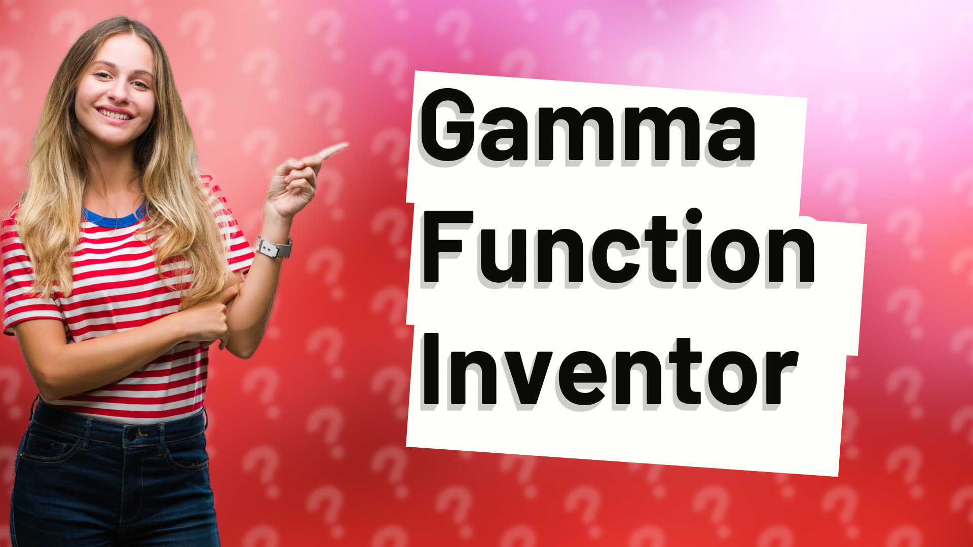Gamma Function Inventor