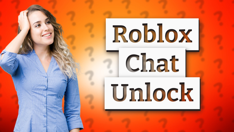Roblox Chat Unlock