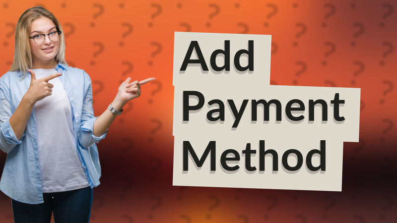 Add Payment Method