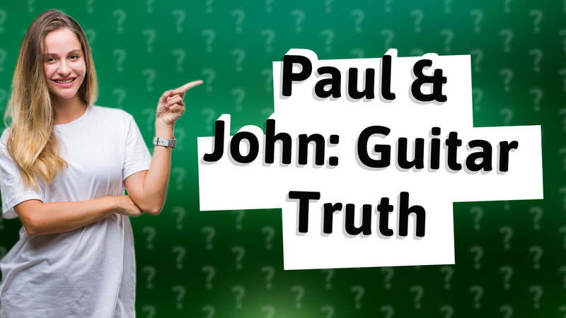 Paul & John: Guitar Truth